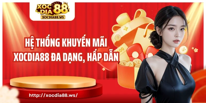 Hệ thống khuyến mãi Xocdia88 đa dạng, hấp dẫn